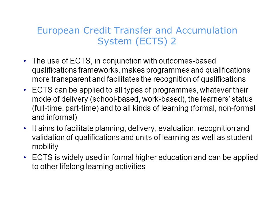European Credit Transfer and Accumulation System (ECTS) 2