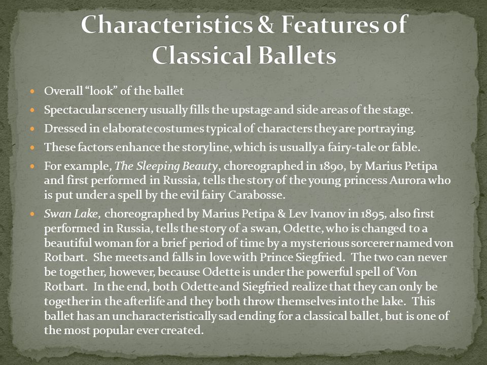 Characteristics & Features of Classical Ballets