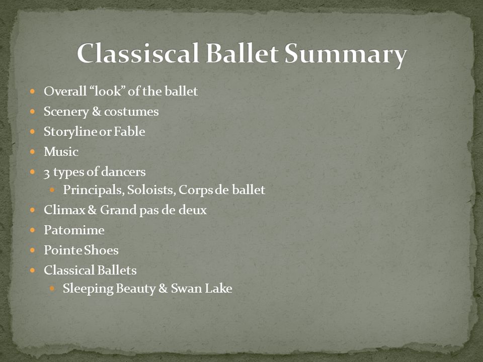 Classiscal Ballet Summary