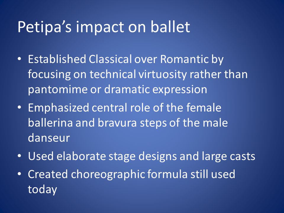 Petipa’s impact on ballet