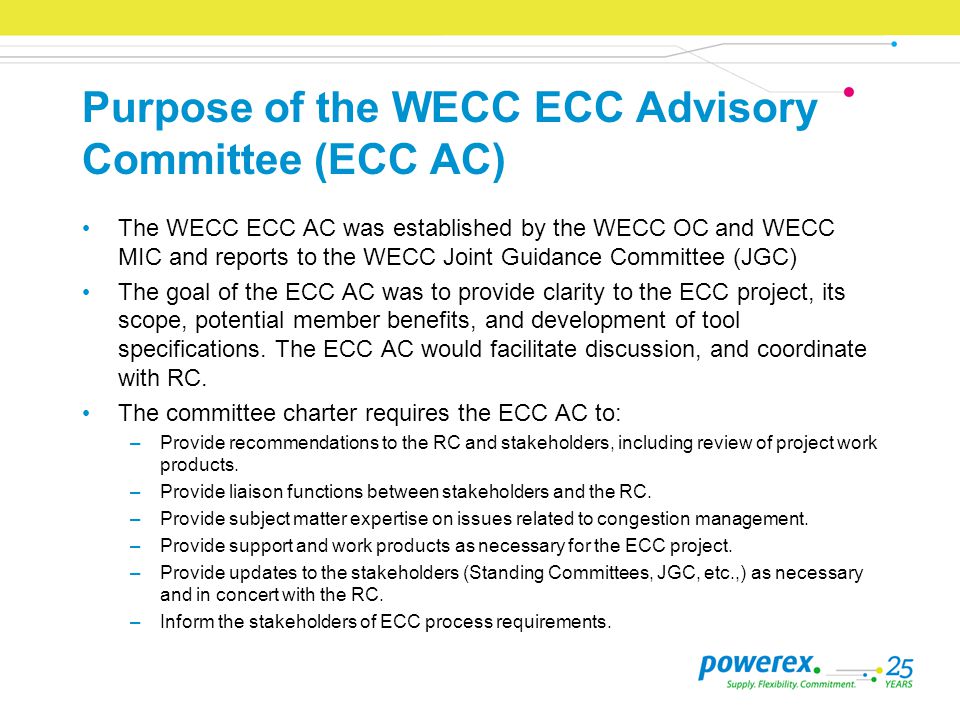 Purpose of the WECC ECC Advisory Committee (ECC AC)