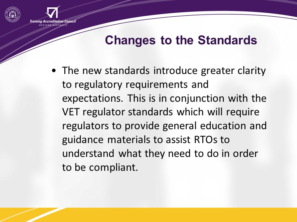Changes to the Standards