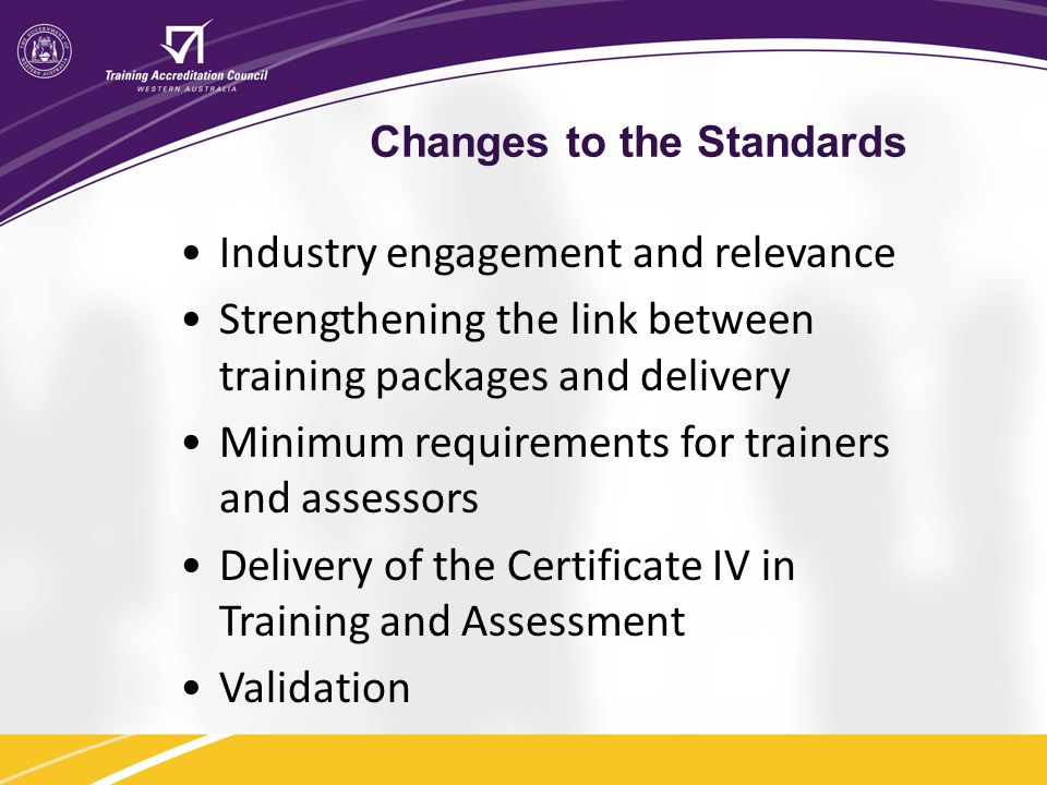 Changes to the Standards