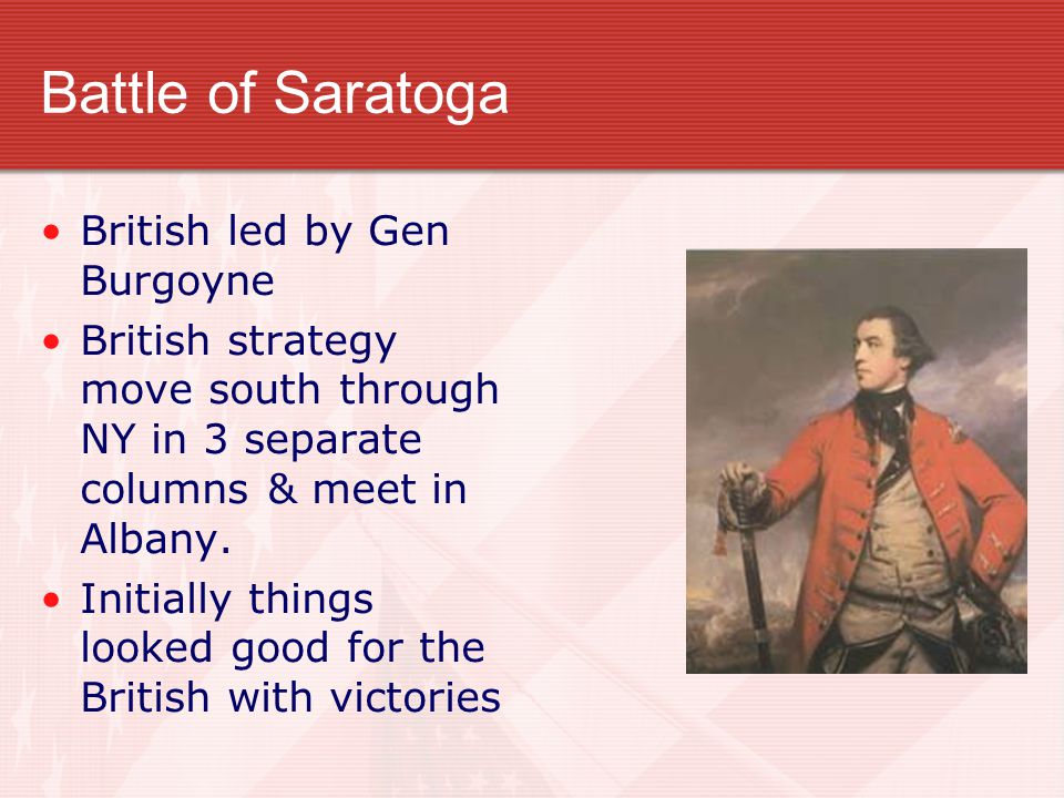 Burgoyne's Blundering Invasion (Saratoga Campaign) - ppt video online  download