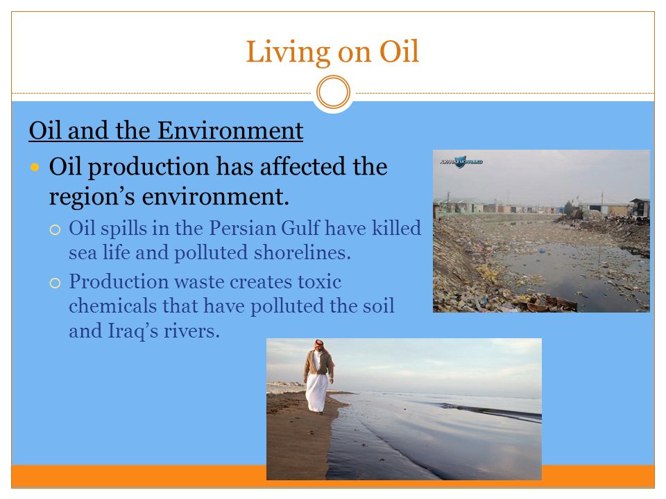 Living on Oil Oil and the Environment