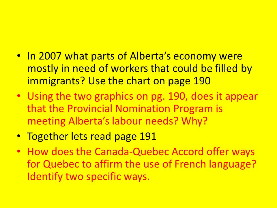 In 2007 what parts of Alberta’s economy were mostly in need of workers that could be filled by immigrants Use the chart on page 190