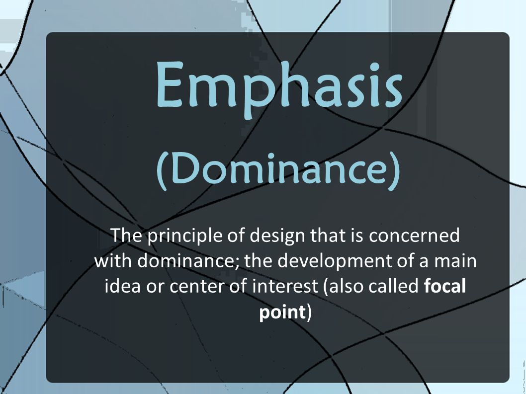 Emphasis (Dominance)