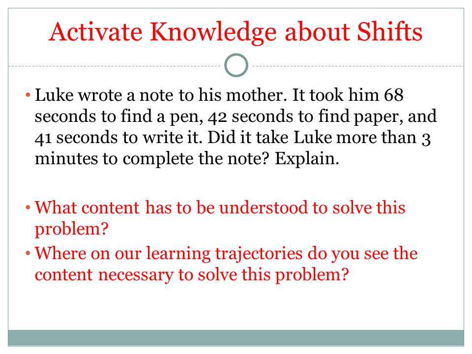 Activate Knowledge about Shifts
