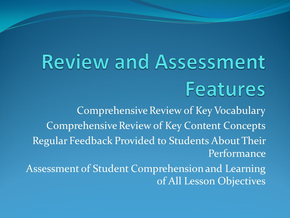 Review and Assessment Features