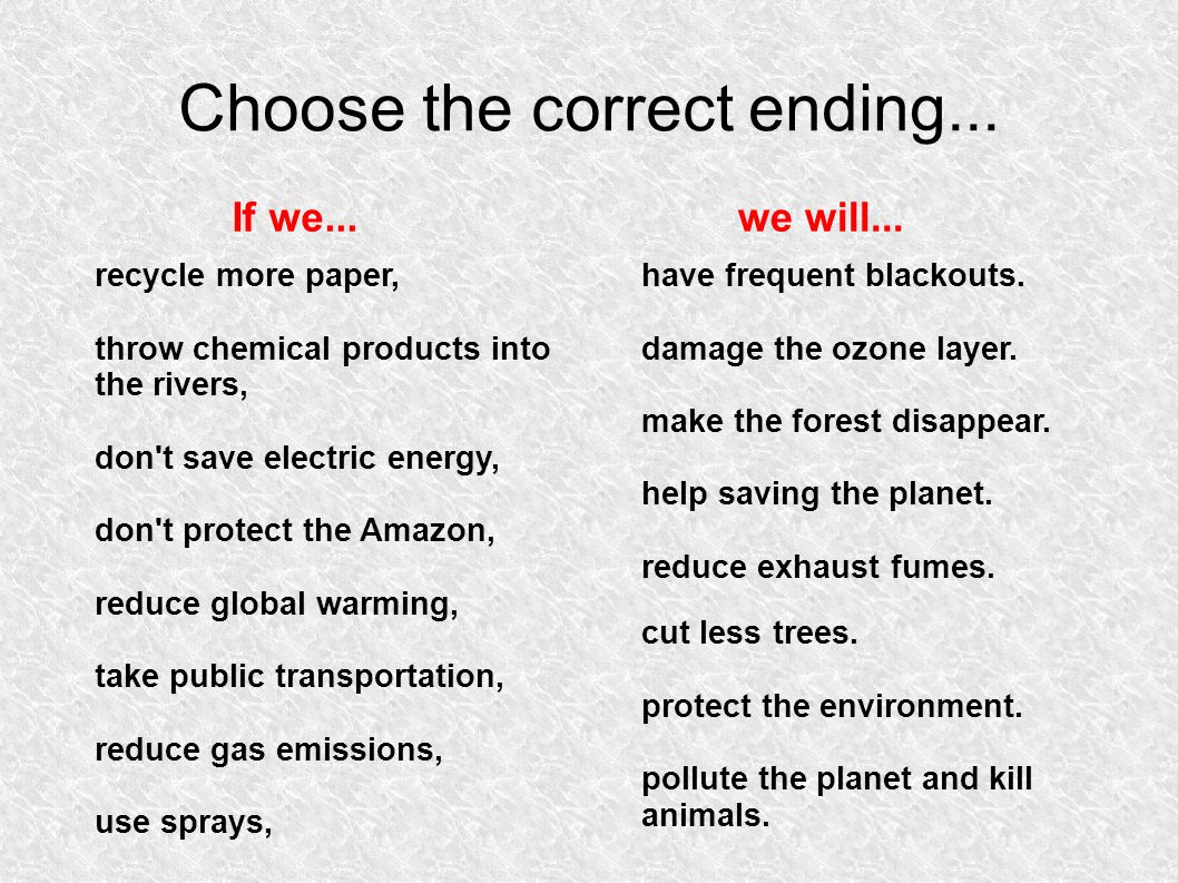 Choose the correct ending...