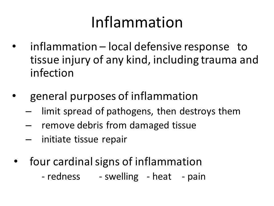 Inflammation inflammation – local defensive response to tissue injury of any kind, including trauma and infection.