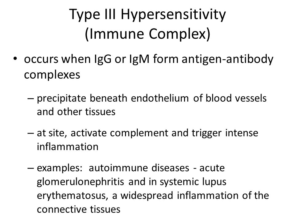 Type III Hypersensitivity (Immune Complex)