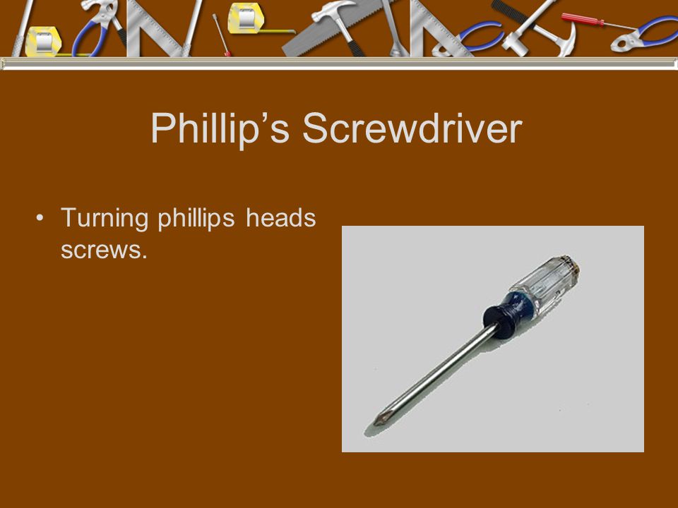 Phillip’s Screwdriver