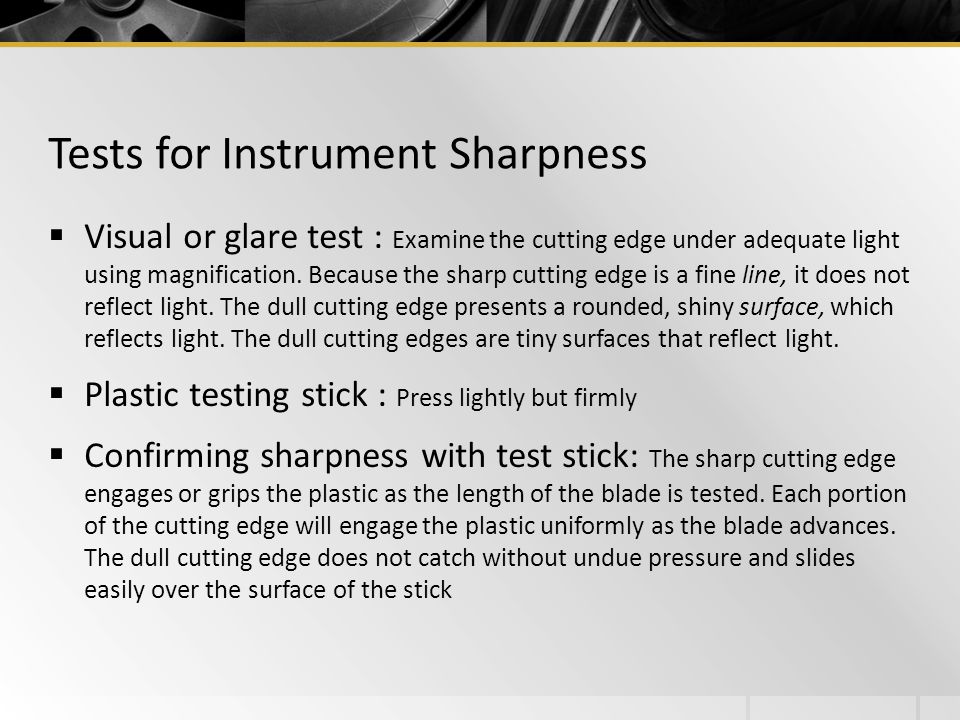 Tests for Instrument Sharpness