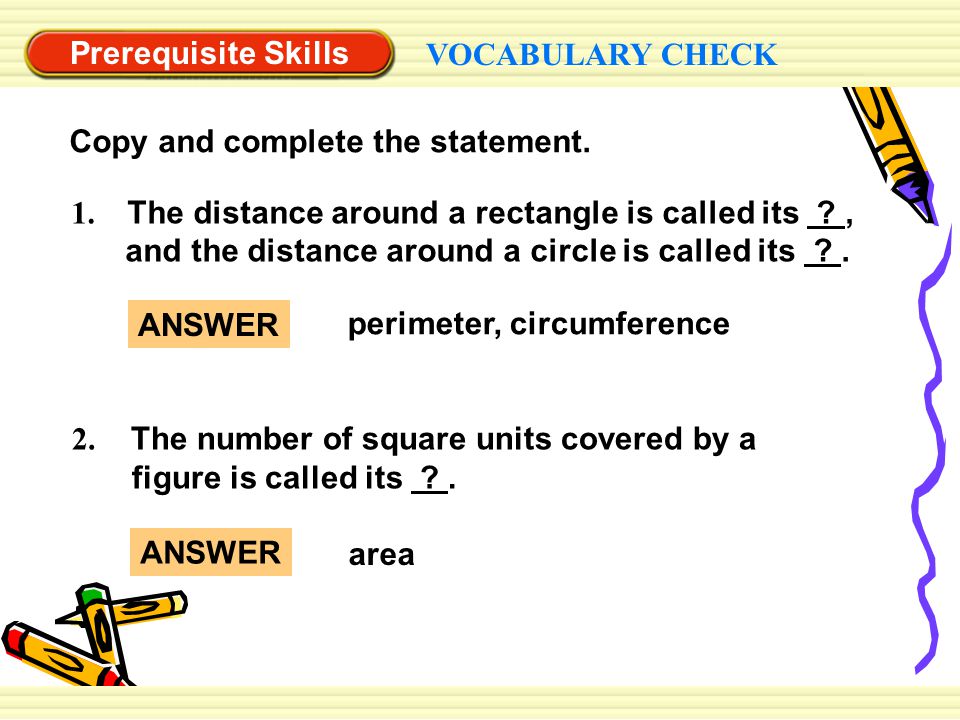 Prerequisite Skills VOCABULARY CHECK. Copy and complete the statement.
