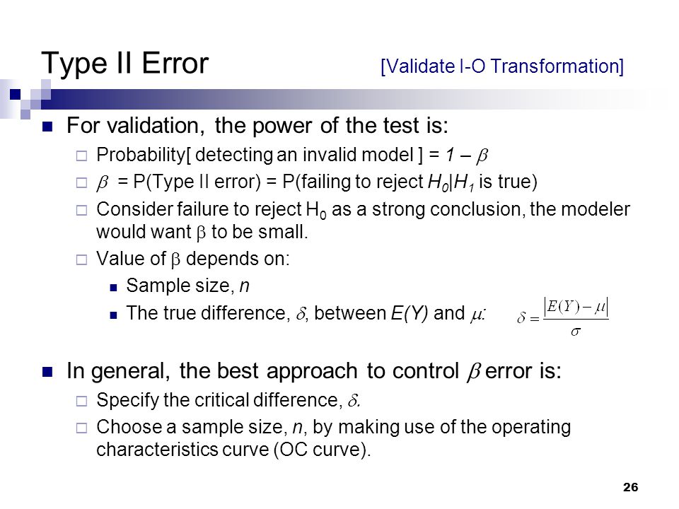 Type II Error [Validate I-O Transformation]