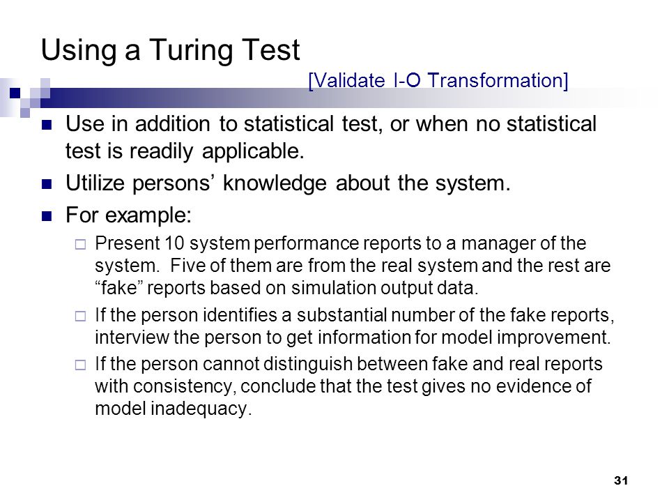 Using a Turing Test [Validate I-O Transformation]