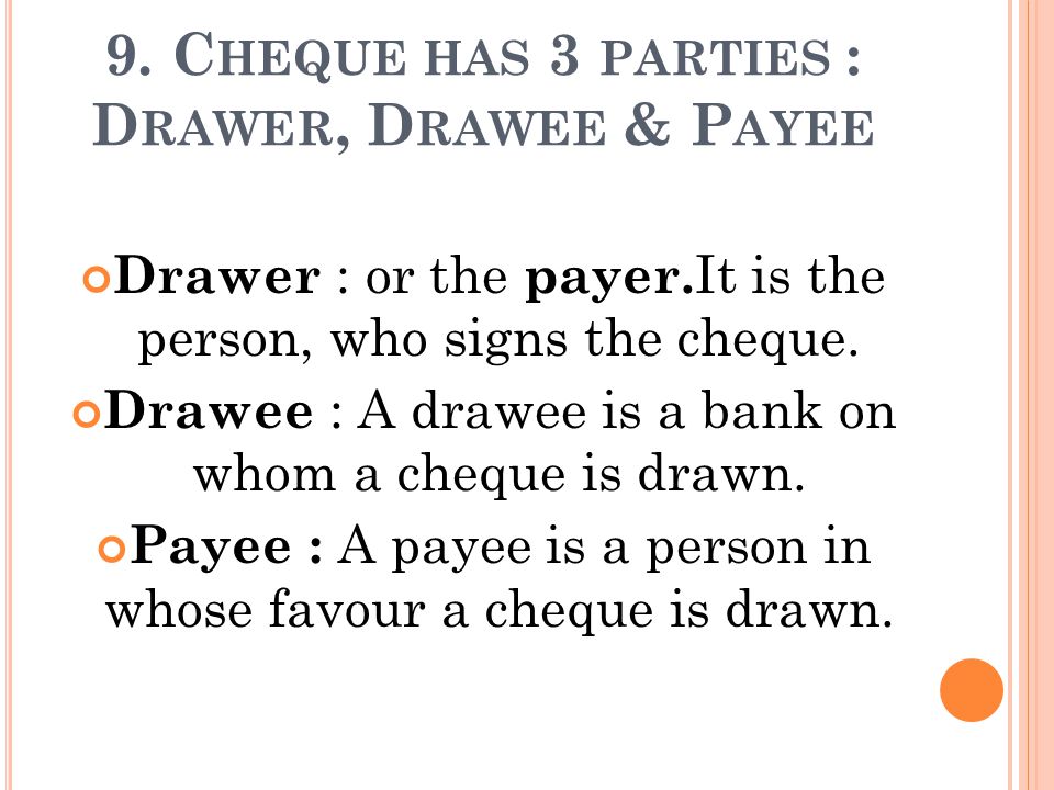 I Definitions Ii Types Of Cheques Iii Features Ppt Video