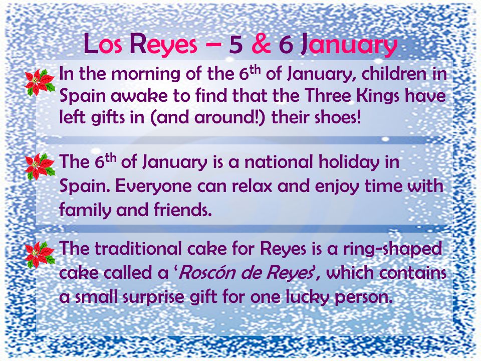 Los Reyes – 5 & 6 January