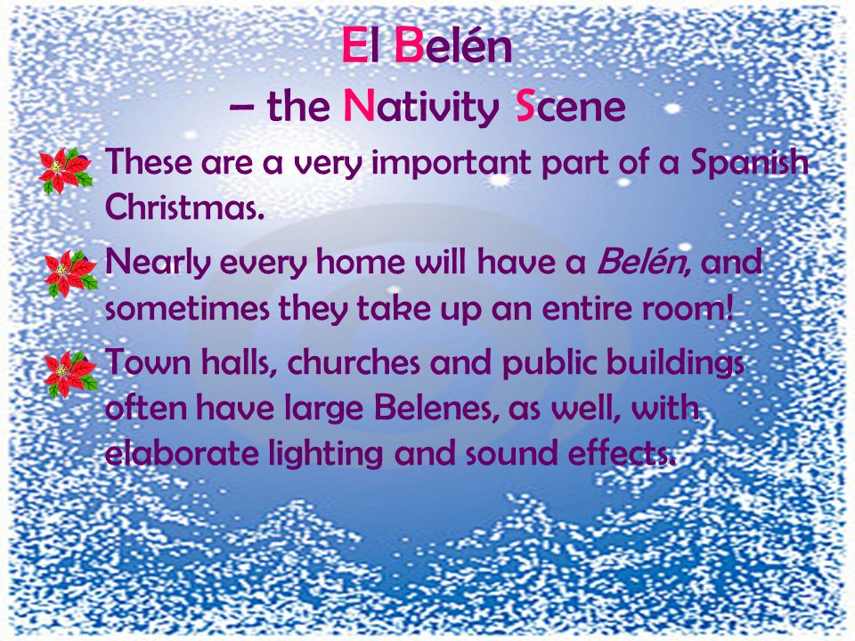 El Belén – the Nativity Scene