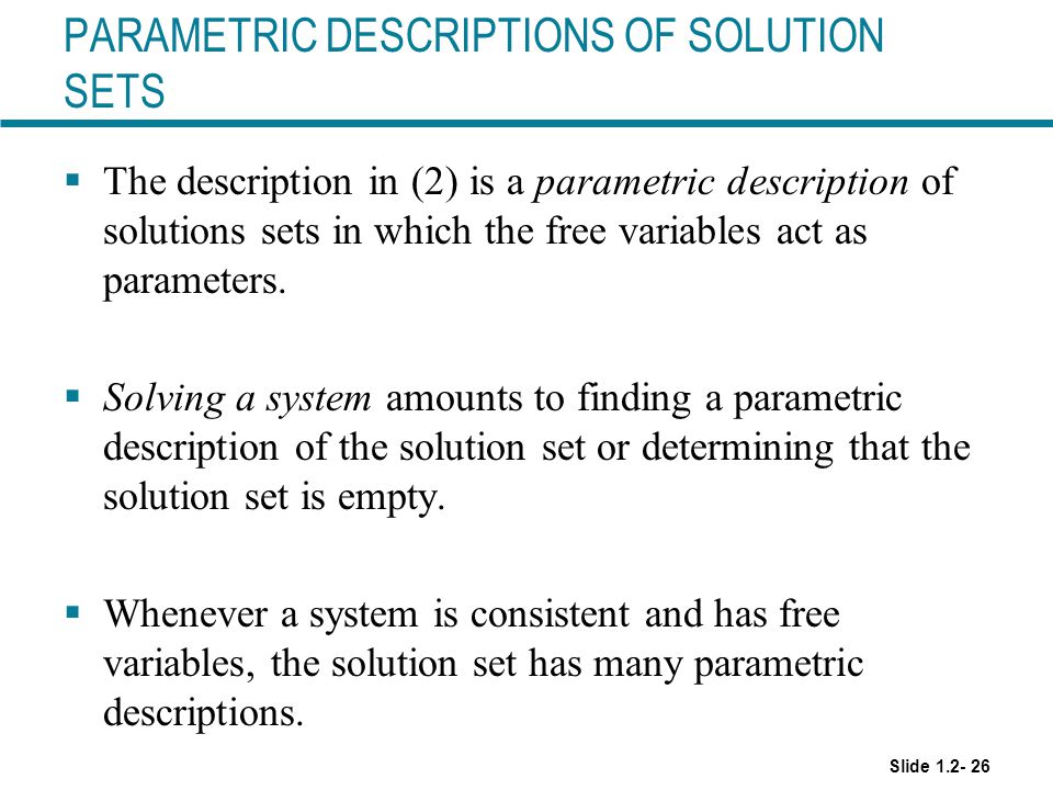 PARAMETRIC DESCRIPTIONS OF SOLUTION SETS