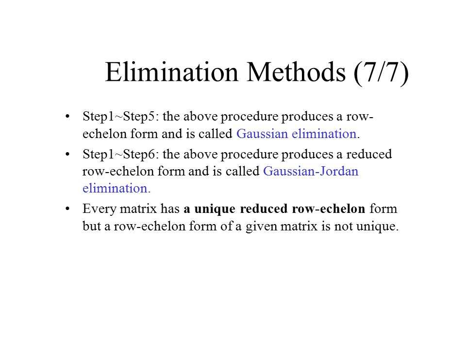 Elimination Methods (7/7)