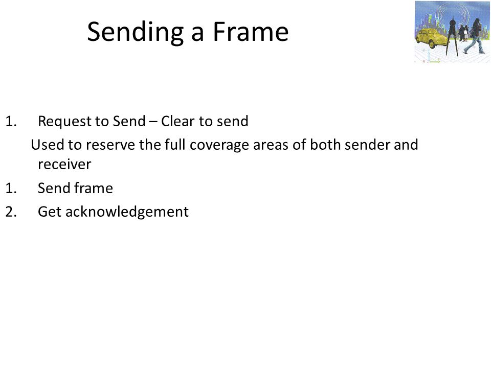 Sending a Frame Request to Send – Clear to send