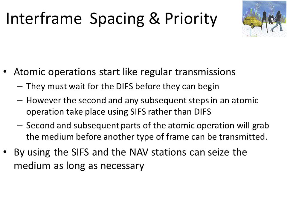 Interframe Spacing & Priority