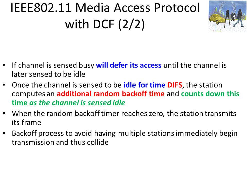 IEEE Media Access Protocol with DCF (2/2)