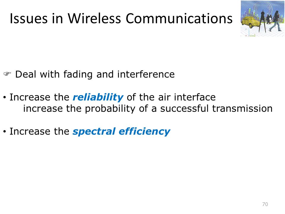 Issues in Wireless Communications