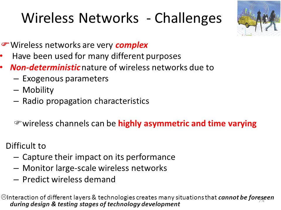 Wireless Networks - Challenges