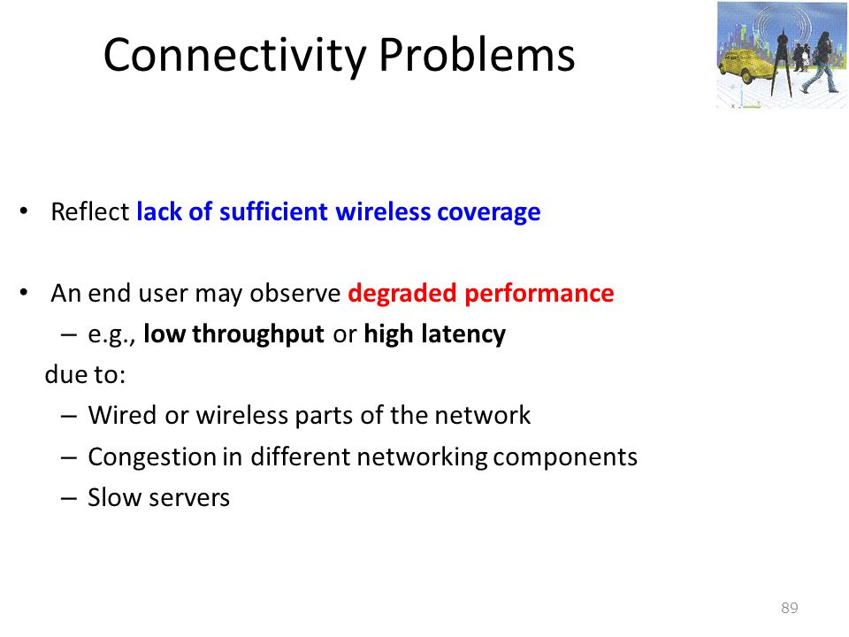 Connectivity Problems