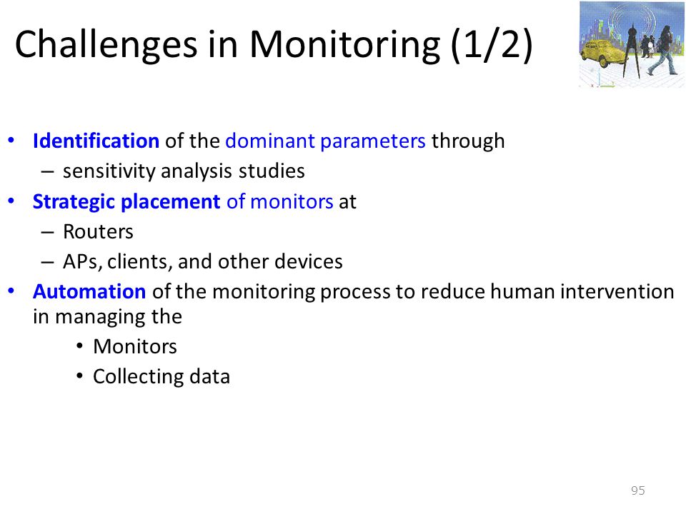 Challenges in Monitoring (1/2)