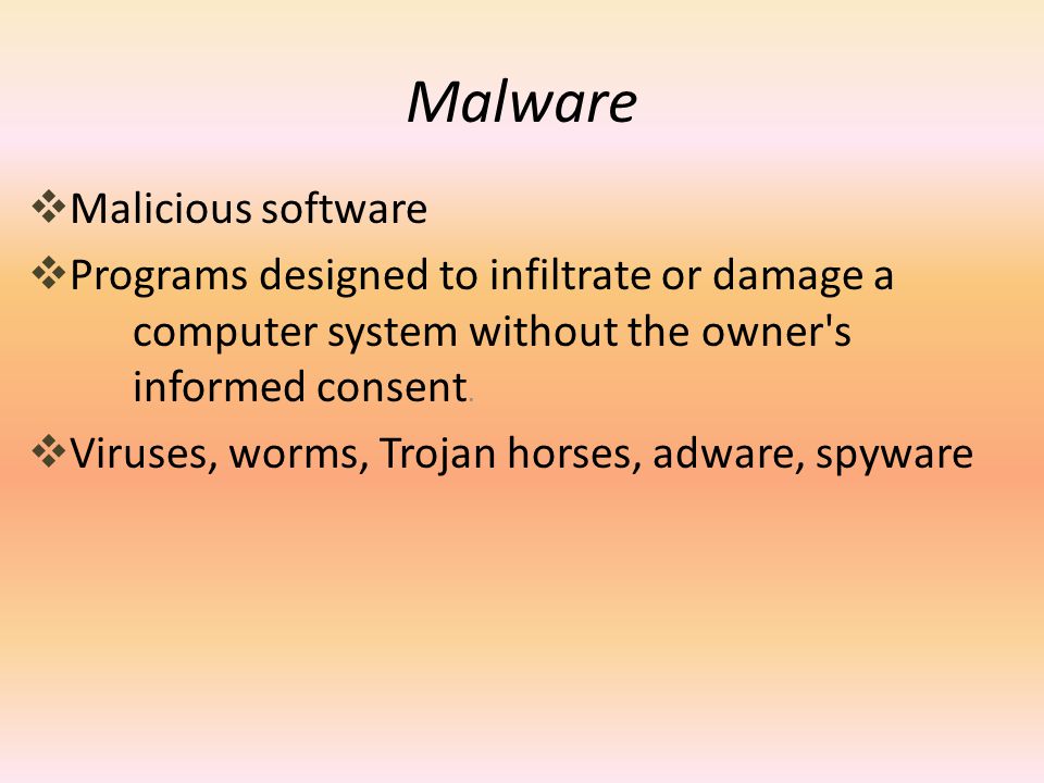 Malware Malicious software