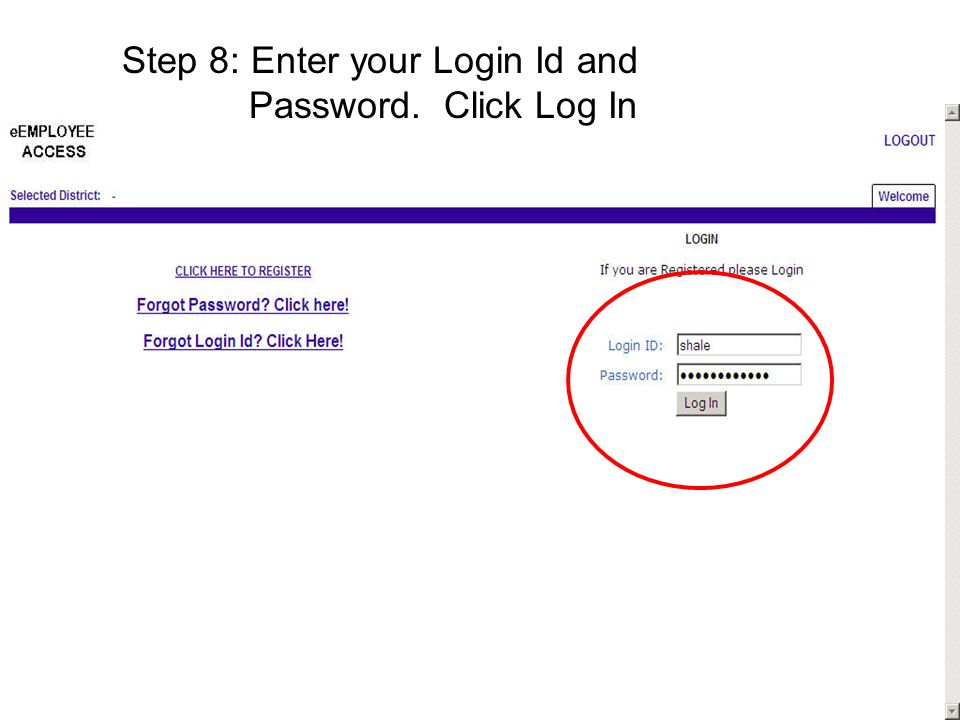 Step 8: Enter your Login Id and Password. Click Log In