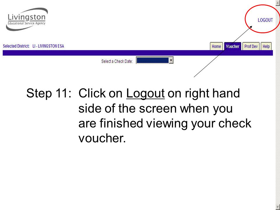 Step 11: Click on Logout on right hand. side of the screen when you