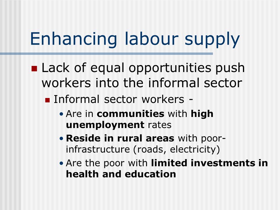 Enhancing labour supply