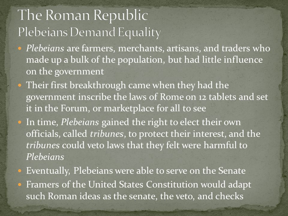 The Roman Republic Plebeians Demand Equality