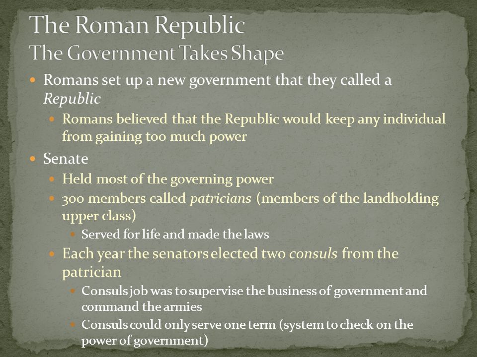 The Roman Republic The Government Takes Shape