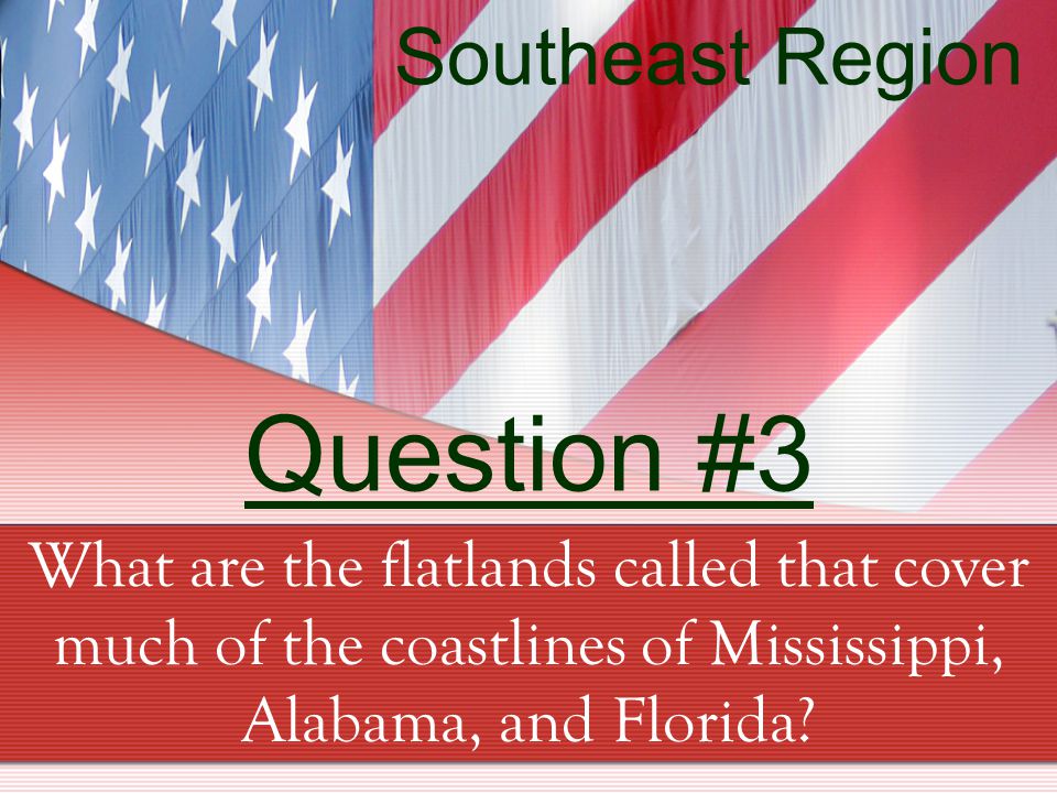 Southeast Region Question #3
