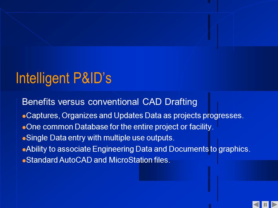 Intelligent P&ID’s Benefits versus conventional CAD Drafting