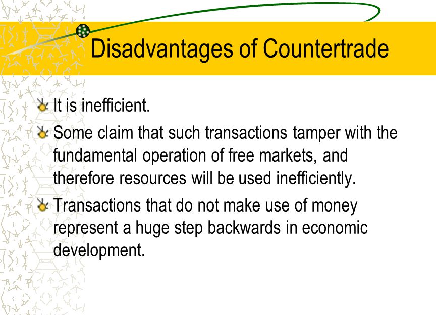Advantages of Countertrade