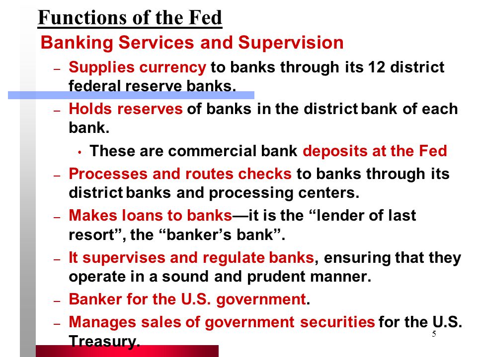 Functions of the Fed Banking Services and Supervision