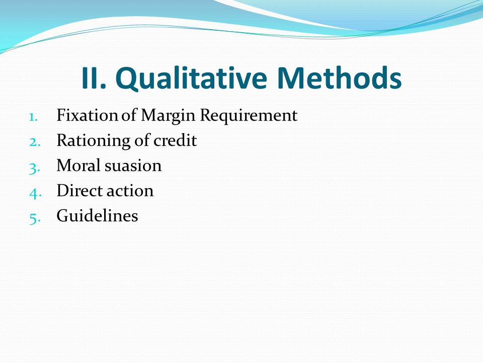 II. Qualitative Methods