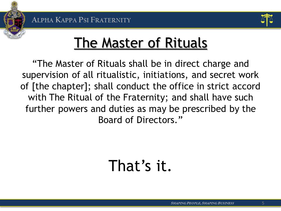 Alpha Kappa Psi Fraternity Ritual Team Training Retreat - ppt download