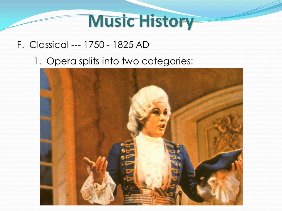Music History F. Classical AD