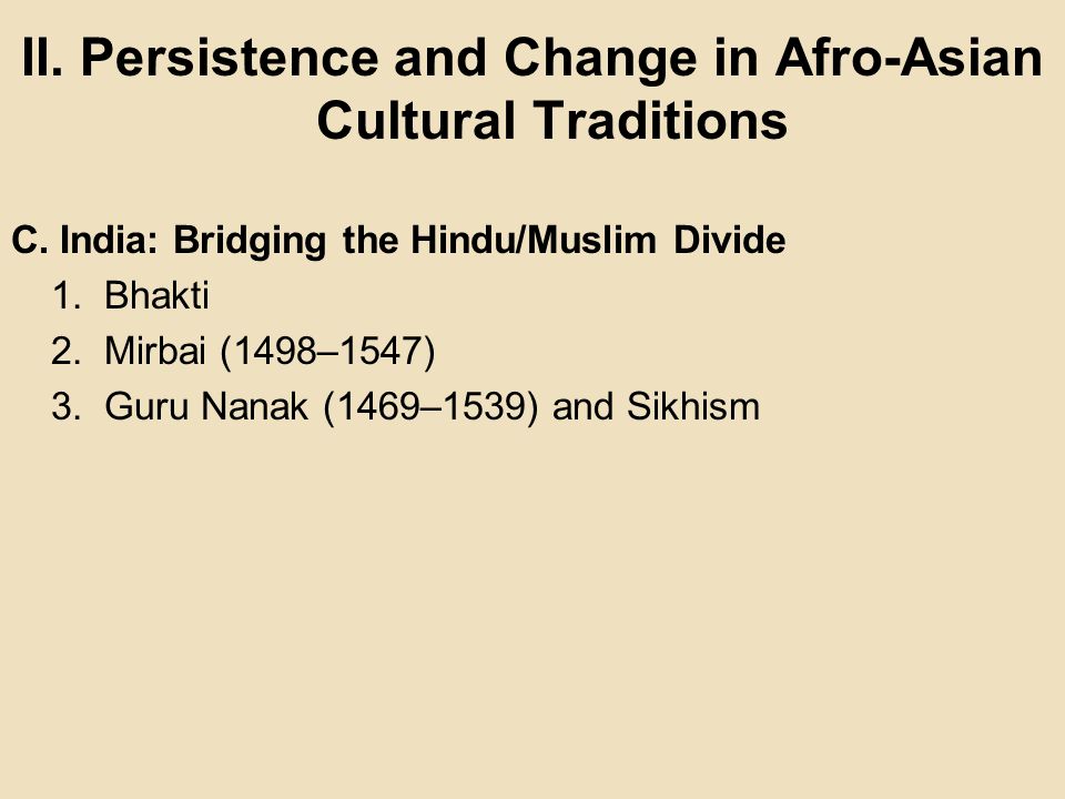 II. Persistence and Change in Afro-Asian Cultural Traditions