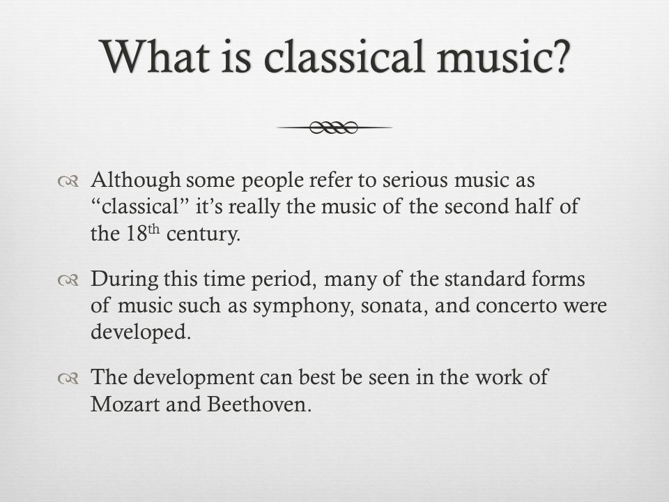 What is classical music