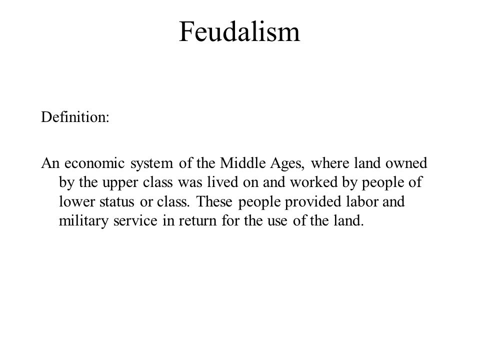 advantages of feudalism