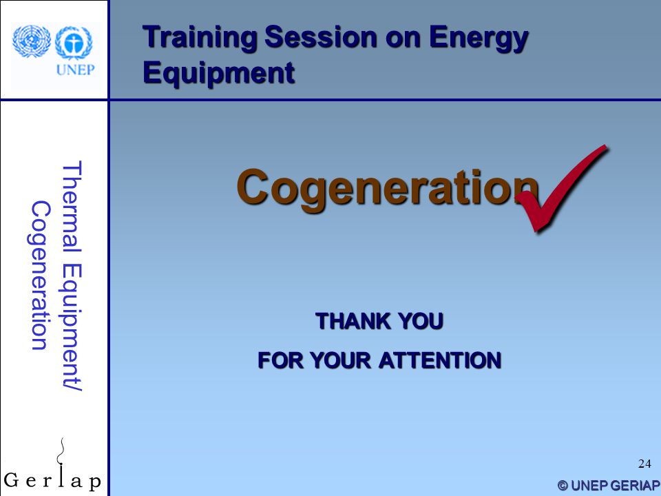 Cogeneration Training Session on Energy Equipment Thermal Equipment/